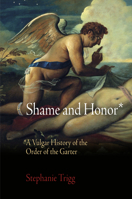 Shame and Honor 0812223411 Book Cover