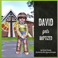 David Gets Baptized 1532821492 Book Cover