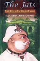 The Jats : Their Role in the Mughal Empire 8188629081 Book Cover