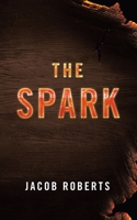 The Spark 1663213461 Book Cover