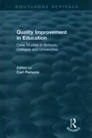 Quality Improvement in Education: Case Studies in Schools, Colleges and Universities 1138577162 Book Cover