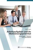 Arbeitsaufgaben Und Ihr Motivierungspotential 3639397568 Book Cover