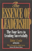 The essence of leadership: The four keys to leading successfully (Issues in organization and management series) 0669278807 Book Cover