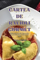 Cartea de Ravioli Gurmet (Romanian Edition) 1835831869 Book Cover