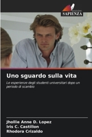 Uno sguardo sulla vita (Italian Edition) 6630267672 Book Cover