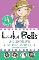 Lulu Bell's Best Friends Ever: 4 Books in 1 0143782576 Book Cover