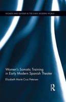 Women's Somatic Training in Early Modern Spanish Theater 0367881993 Book Cover
