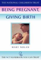 Being Pregnant, Giving Birth 0722536364 Book Cover