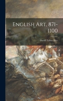 English Art, 871-1100 101431335X Book Cover