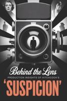 Behind the Lens: Production Insights of Hitchcock's 'Suspicion' B0G52BHLDX Book Cover