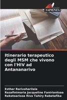 Itinerario terapeutico degli MSM che vivono con l'HIV ad Antananarivo 6206032310 Book Cover