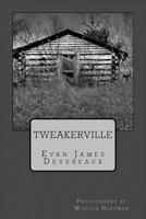 Tweakerville 1532945779 Book Cover