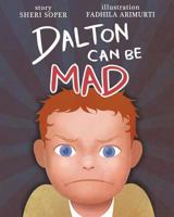 Dalton Can Be Mad 1494895048 Book Cover