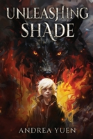 Unleashing Shade 1990828310 Book Cover