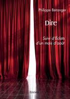Dire (French Edition) 2414613300 Book Cover