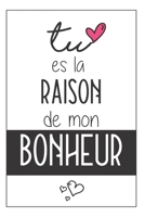 Message d ´Amour Pour Elle: Carnet De Notes - Un Cadeau De St Valentin Pour Sa Femme ou Sa Copine - Tu Es La Raison De Mon Bonheur - 120 Pages Blanches Lignées (French Edition) B083XQ1NGM Book Cover