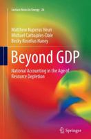 Beyond GDP: National Accounting in the Age of Resource Depletion 3319355430 Book Cover