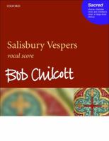 Salisbury Vespers Vocal Score: For Chorus, Chamber Choir, and Children's Choir, or Large Divisi Chorus, with Orchestra or Brass Ensemble and Organ 019336395X Book Cover