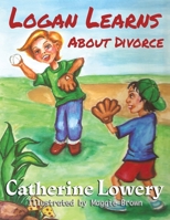 Logan Learns About Divorce 0578771039 Book Cover