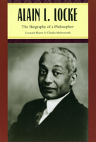 Alain L. Locke: The Biography of a Philosopher 0226317765 Book Cover
