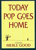 Today Pop Goes Home 1561480983 Book Cover