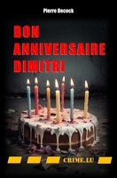 Bon anniversaire Dimitri (French Edition) 9998772656 Book Cover