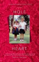 Hole in the Heart: A Memoir by Marianne Mowry Gardner 0967629020 Book Cover