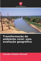 Transformação do ambiente rural: uma avaliação geográfica (Portuguese Edition) 6202327138 Book Cover