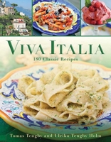 Viva Italia: 180 Classic Recipes 161608880X Book Cover
