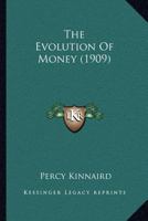The Evolution of Money 101733255X Book Cover