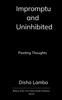 Impromptu and Uninhibited B0FH5HV7JY Book Cover