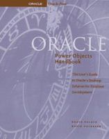 Oracle Power Objects Handbook/the User's Guide to Oracle's Desktop Solution for Database Development: The User's Guide to Oracle's Desktop Solution for Database Development (Oracle Series) 0078820898 Book Cover