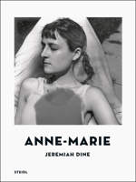 Jeremiah Dine: Anne-Marie 3969994950 Book Cover