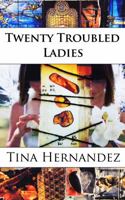 Twenty Troubled Ladies 162207002X Book Cover