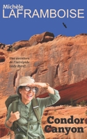 Condor Canyon: Une aventure de l'intrépide Lady Byrd 1988339154 Book Cover