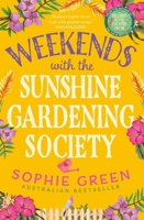 Weekends with the Sunshine Gardening Society 0733651313 Book Cover