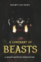 A Covenant of Beasts B0C6Z9R9HL Book Cover