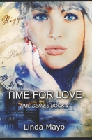 Time for Love Time Series Book 3 0578927098 Book Cover