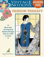 Vintage Notions Coloring Book: Fashion Therapy 0692701729 Book Cover