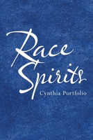 Race Spirits 1982274786 Book Cover