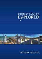 Christianity Explored - Study Guide 1904889336 Book Cover