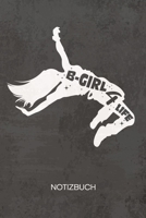 NOTIZBUCH A5 Dotted: Breakdancer Notizheft GEPUNKTET 120 Seiten - Hip Hop Tanz Notizblock Breakdancerin Skizzenbuch - B-Boying Geschenk f�r Breakdancer B-Boy B-Girl 1710338288 Book Cover