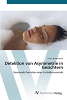 Detektion von Asymmetrie in Gesichtern: Neuronale Korrelate eines Verhaltensvorteils 3639423682 Book Cover