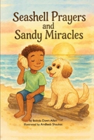Seashell Prayers and Sandy Miracles (Whispers from Heaven) B0FNWW7LT7 Book Cover