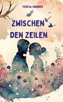 Zwischen den Zeilen: Spannender Roman für Frauen (German Edition) 3384509471 Book Cover