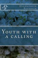 Youth with a Calling 1537034359 Book Cover