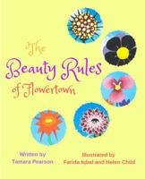 The Beauty Rules of Flowertown 0646997637 Book Cover
