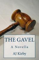 The Gavel 1507732325 Book Cover