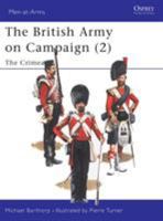 British Army On Campaign (2) 1854-56 : The Crimea (Men at Arms Series, 196) 0850458277 Book Cover
