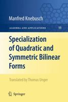 Specialization of Quadratic and Symmetric Bilinear Forms 1848822413 Book Cover